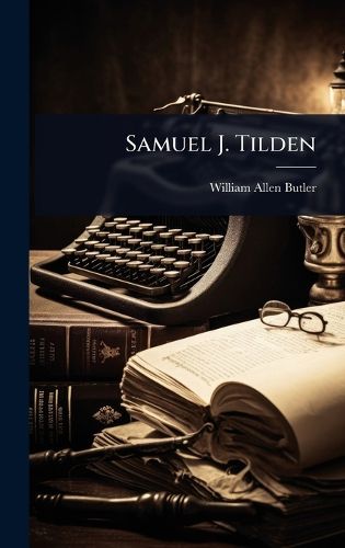 Cover image for Samuel J. Tilden
