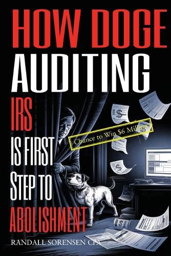 Cover image for How Doge Auditing IRS Is First Step to Abolishment
