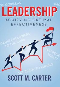 Cover image for Leadership: Achieving Optimal Effectiveness