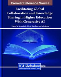 Cover image for Facilitating Global Collaboration and Knowledge Sharing in Higher Education With Generative AI