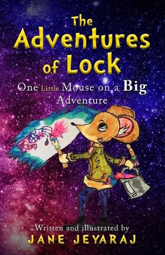 Cover image for The Adventures of Lock: One Little Mouse on a Big Adventure