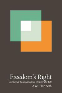 Cover image for Freedom's Right: The Social Foundations of Democratic Life