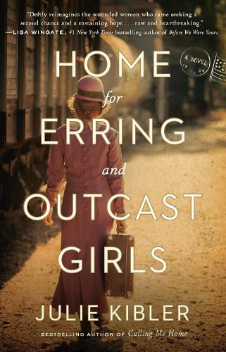 Cover image for Home for Erring and Outcast Girls: A Novel