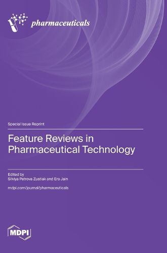 Cover image for Feature Reviews in Pharmaceutical Technology