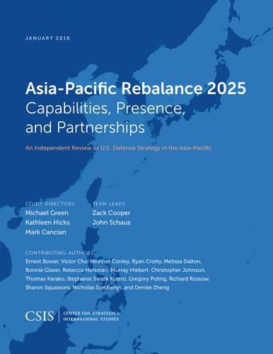 Asia-Pacific Rebalance 2025: Capabilities, Presence, and Partnerships