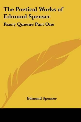 Cover image for The Poetical Works of Edmund Spenser: Faery Queene