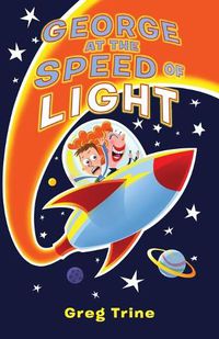 Cover image for George at the Speed of Light