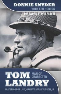 Cover image for Tom Landry: Man of Character