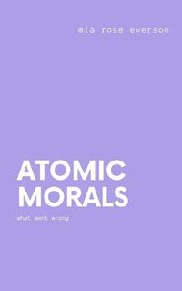 Cover image for atomic morals
