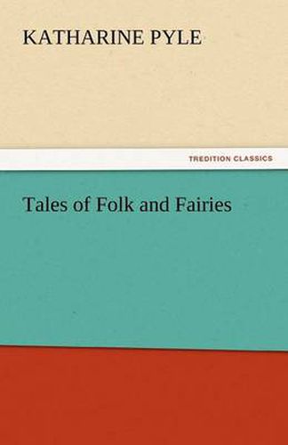 Cover image for Tales of Folk and Fairies