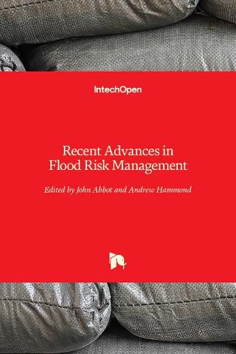 Recent Advances in Flood Risk Management