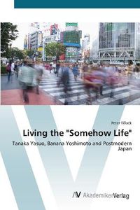Cover image for Living the Somehow Life