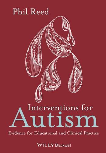 Cover image for Interventions for Autism: New Evidence for Educational and Clinical Practice