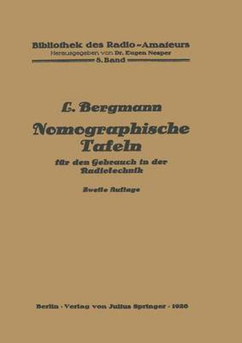 Cover image for Nomographische Tafeln Fur Den Gebrauch in Der Radiotechnik