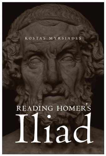 Cover image for Reading Homer's Iliad