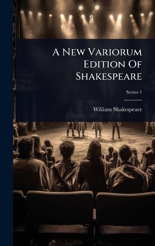 Cover image for A New Variorum Edition Of Shakespeare