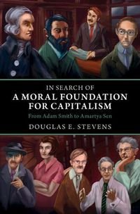 Cover image for In Search of a Moral Foundation for Capitalism
