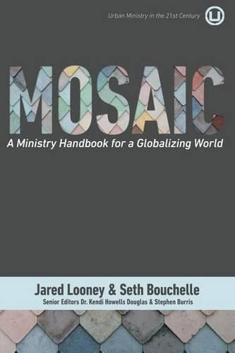 Mosaic: A Ministry Handbook for a Globalizing World