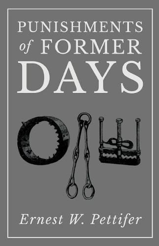 Cover image for Punishments of Former Days