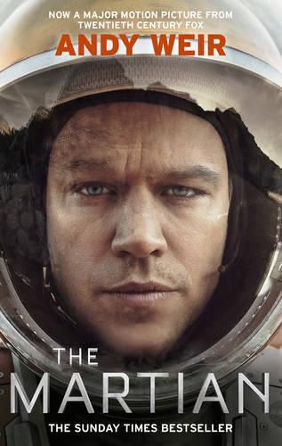 Cover image for The Martian: Stranded on Mars, one astronaut fights to survive