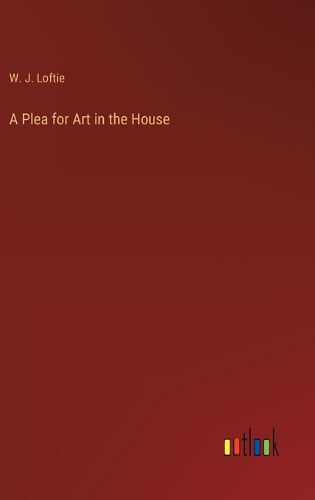 Cover image for A Plea for Art in the House