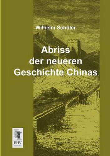 Cover image for Abriss Der Neueren Geschichte Chinas