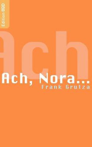 Cover image for Ach, Nora...: Erzahlungen