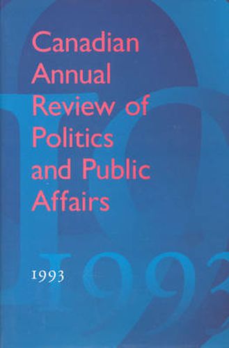 Cover image for Canadian Annual Review of Politics and Public Affairs: 1993