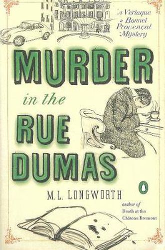 Murder In The Rue Dumas: A Verlaque and Bonnet Mystery