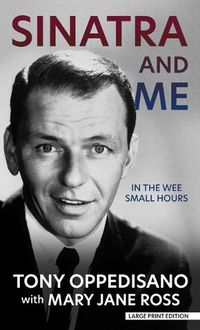 Cover image for Sinatra and Me: In the Wee Small Hours