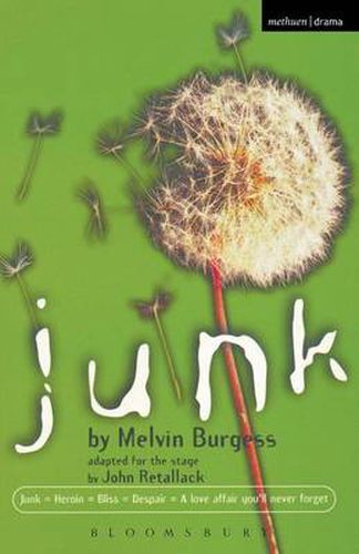 Junk: Adapted for the Stage