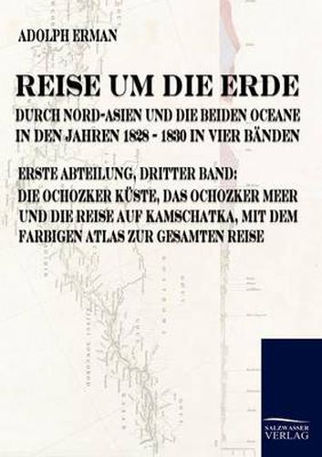 Cover image for Reise um die Erde durch Nord-Asien und die beiden Oceane in den Jahren 1828 bis 1830