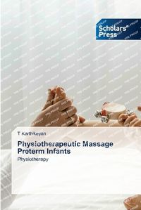 Cover image for Physiotherapeutic Massage Preterm Infants