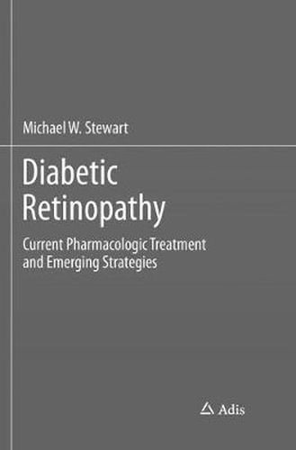 Cover image for Diabetic Retinopathy: Current Pharmacologic Treatment and Emerging Strategies