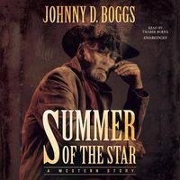 Cover image for Summer of the Star: A Western Story