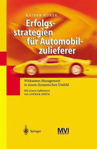 Cover image for Erfolgsstrategien fur Automobilzulieferer: Wirksames Management in einem dynamischen Umfeld