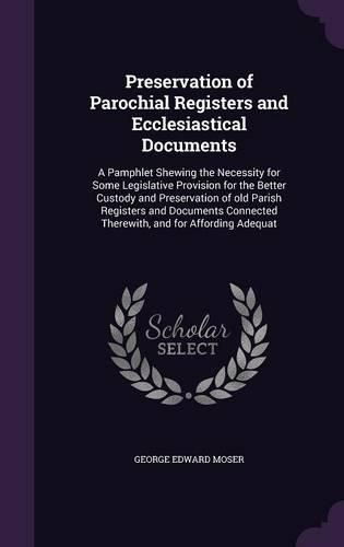 Cover image for Preservation of Parochial Registers and Ecclesiastical Documents
