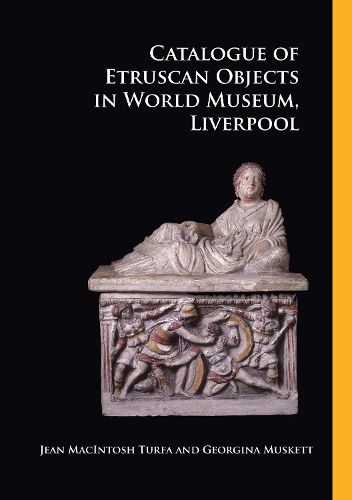 Cover image for Catalogue of Etruscan Objects in World Museum, Liverpool