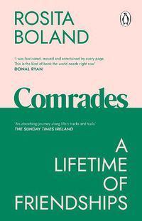 Cover image for Comrades: A Lifetime of Friendships