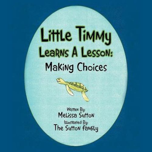 Little Timmy Learns A Lesson: Making Choices