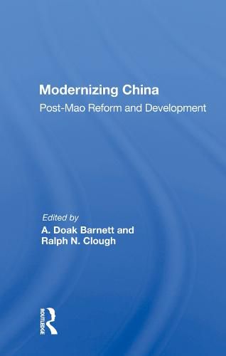 Cover image for Modernizing China: Post-Mao Reform and Development