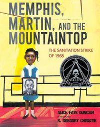Cover image for Memphis, Martin, and the Mountaintop: The Sanitation Strike of 1968