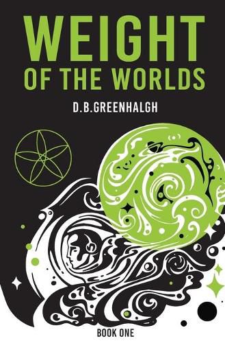 Cover image for Weight of the Worlds: Book One