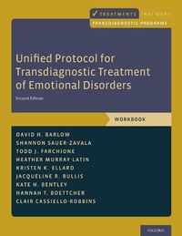 Cover image for Unified Protocol for Transdiagnostic Treatment of Emotional Disorders: Workbook