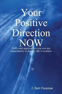 Cover image for Your Positive Direction NOW