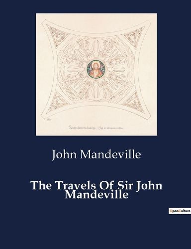 The Travels Of Sir John Mandeville