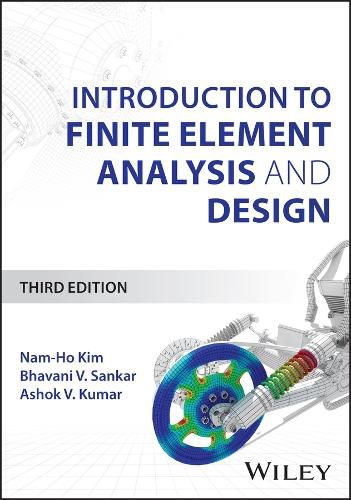 Cover image for Introduction to Finite Element Analysis and Design