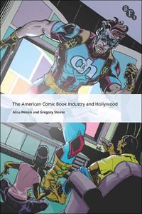 Cover image for The American Comic Book Industry and Hollywood