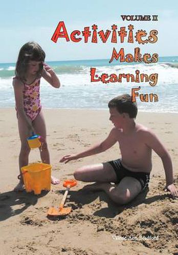 Cover image for Activities Makes Learning Fun: Volume II