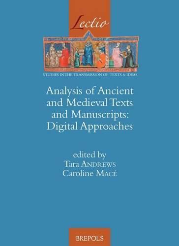 Cover image for Analysis of Ancient and Medieval Texts and Manuscripts: Digital Approaches